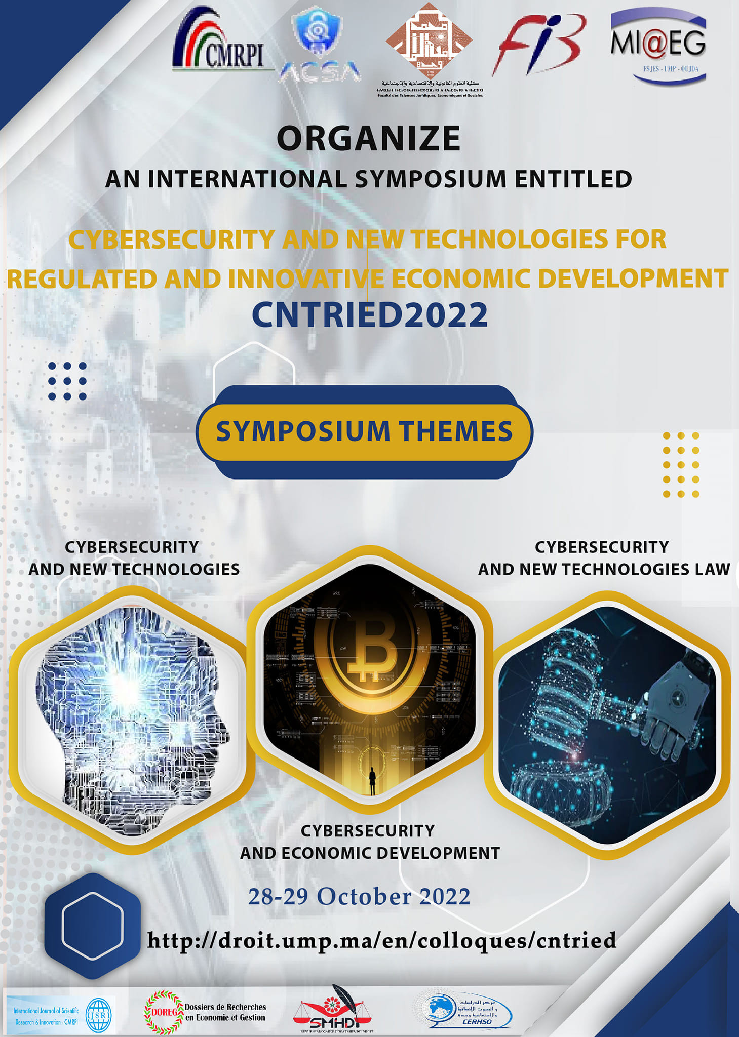 Un Colloque International intitulé : Cybersecurité et Nouvelles Téchnologies pour un Développement Economique Régulé et Innovant – CNTRIED’2022